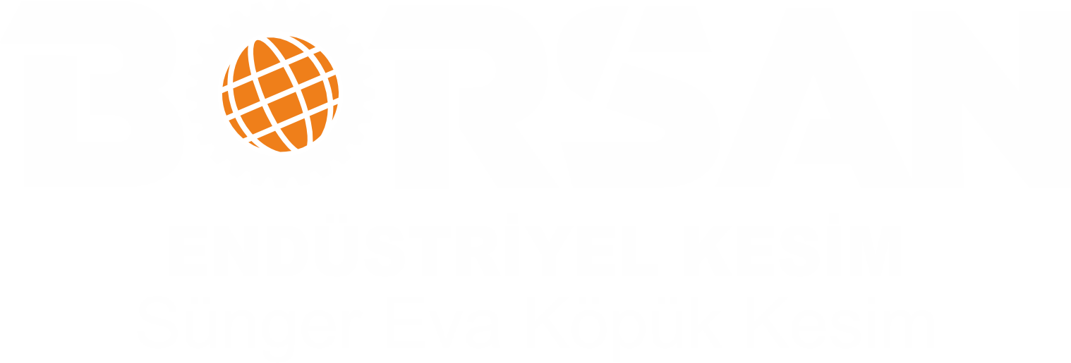 Borsan Endüstriyel: Sünger Eva Kesim